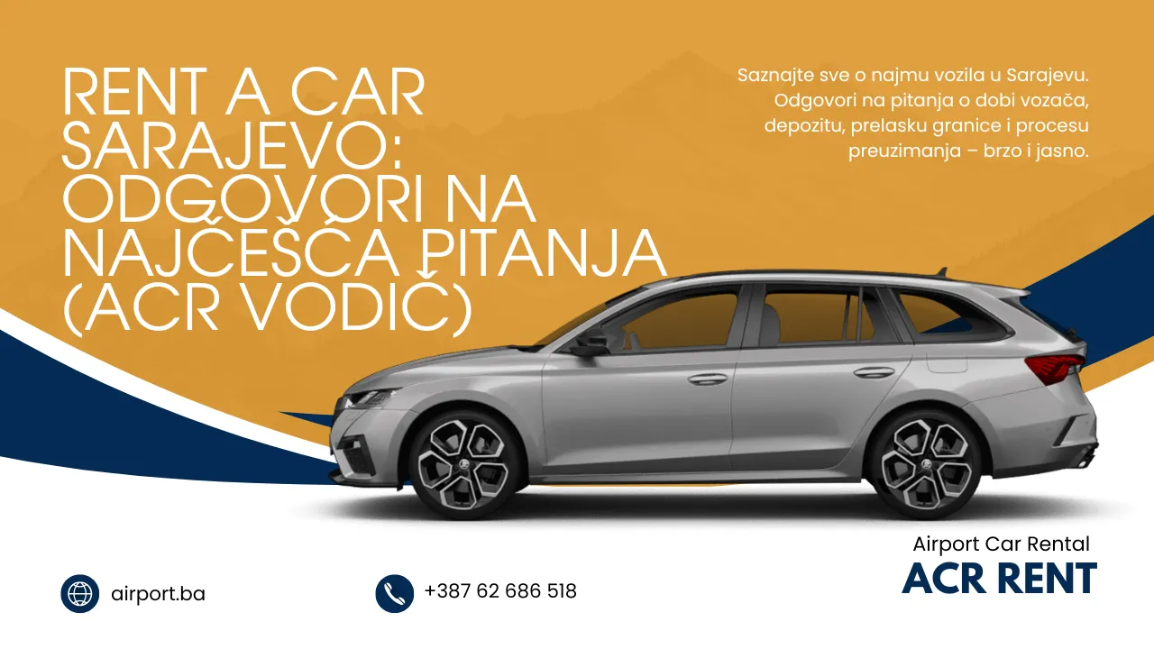 Rent-a-car Sarajevo: česta pitanja ACR