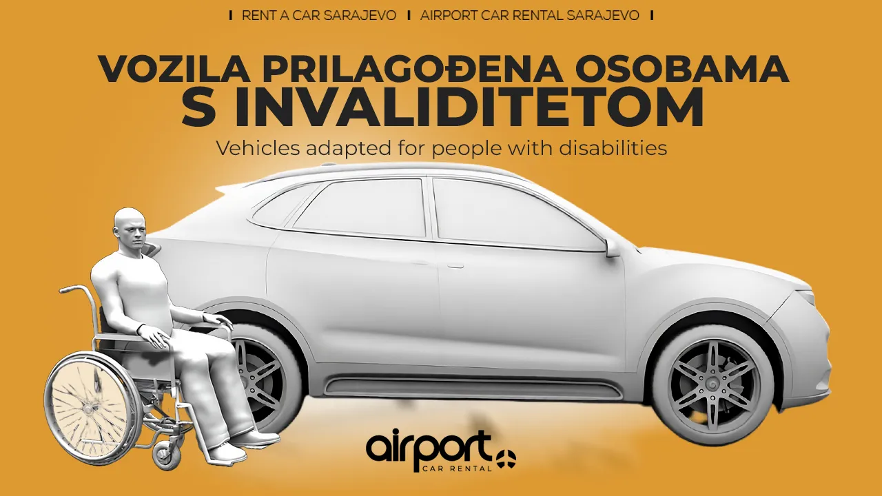 Accessible Car Rental Sarajevo Airport