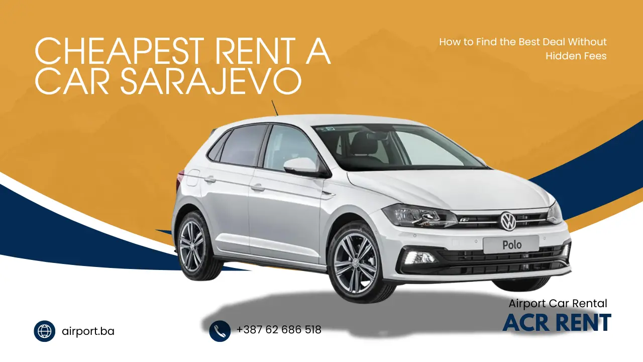 cheapest rent a car sarajevo - acr rent - airport.ba